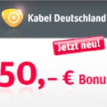 Kabel Deutschland mit 50,- € Onlinevorteil