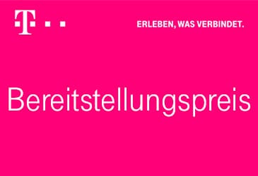 MagentaMobil: Erhöhung des Bereitstellungspreises