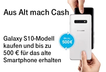 Aus Alt mach Cash: Bis zu 500 € für das alte Samsung Smartphone