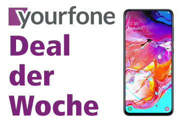 yourfone Deal der Woche: Samsung Galaxy A70 gratis im yourfone LTE-Tarif