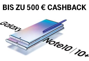 Samsung Galaxy Note10 vorbestellen - bis zu 500 € für das alte Smartphone