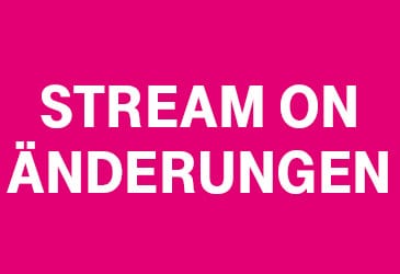 Telekom StreamOn: Anpassungen ab kommender Woche