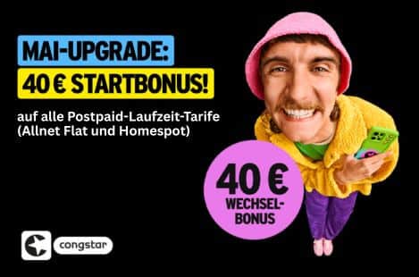 May upgrade: €40 start/change bonus in all postpaid term tariffs (Allnet Flat and Homespot)