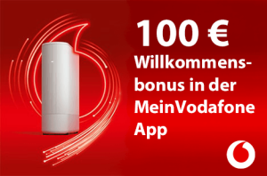 Vodafone: 100 € App-Willkommensbonus
