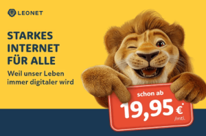 LEONET: Starkes Internet für alle. Weil unser Leben immer digitaler wird. Löwe zwinkert und hält Schild mit der Aufschrift: schon ab 19,95 € mtl.
