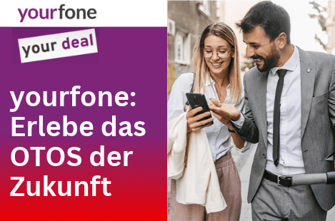 yourfone: Erlebe das OTOS der Zukunft